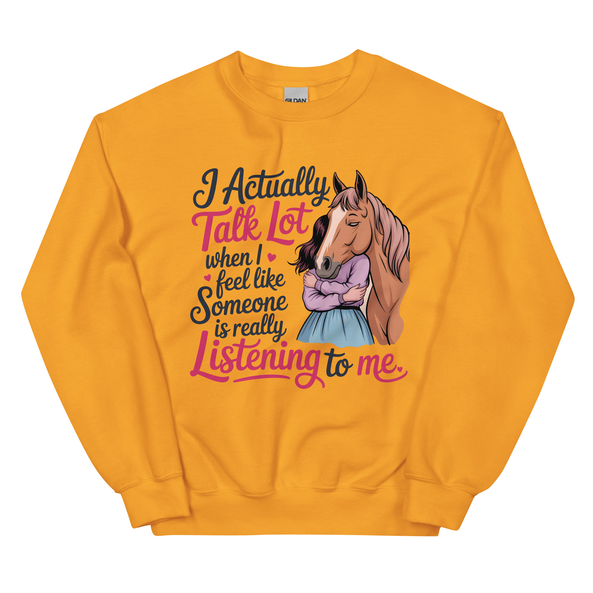 i actually talk a lot when i feel like someone is really listening to me unisex horse lovers sweatshirt i actually talk a lot when i feel like someone is really listening to me unisex horse lovers sweatshirt