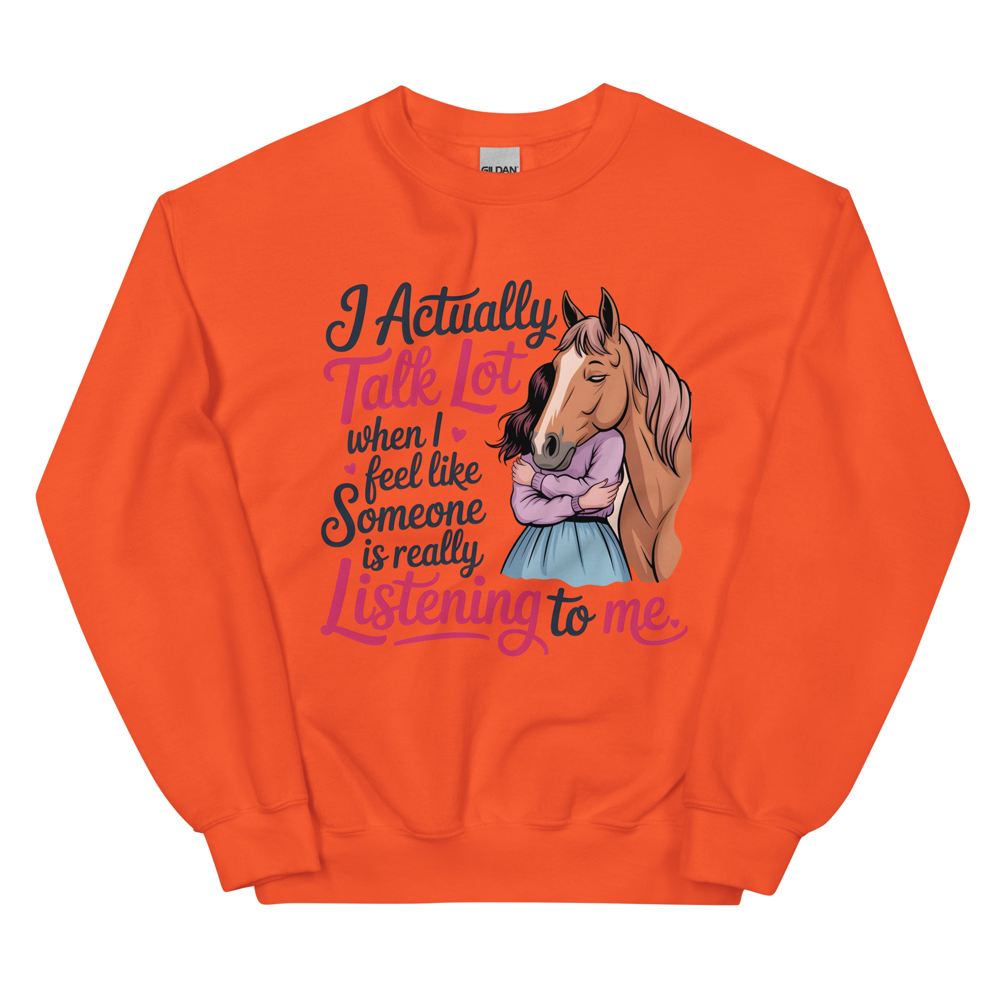 i actually talk a lot when i feel like someone is really listening to me unisex horse lovers sweatshirt i actually talk a lot when i feel like someone is really listening to me unisex horse lovers sweatshirt