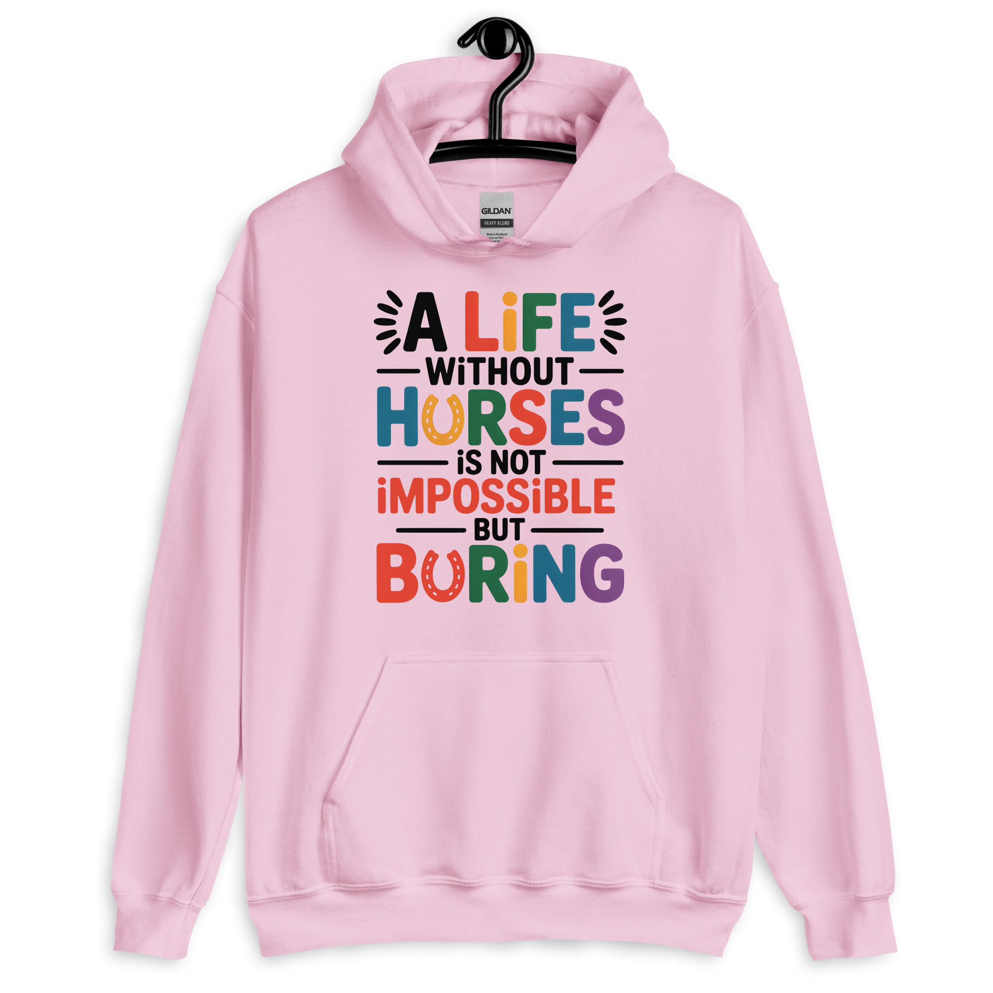 a life without horses is not impossible, but boring unisex horsey hoodie a life without horses is not impossible, but boring unisex horsey hoodie